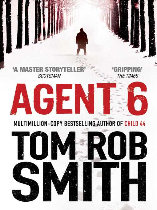 Title details for Agent 6 by Tom Rob Smith - Available